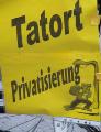 Privatisierung ist Raub!